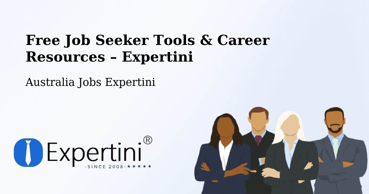 Free Job Seeker Tools & Career Resources – Lurnea - Lurnea, Australia Jobs Expertini