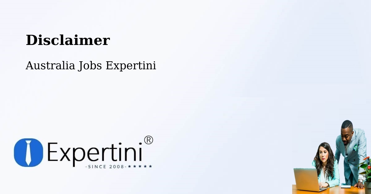 Disclaimer – Lurnea - Australia Jobs Expertini