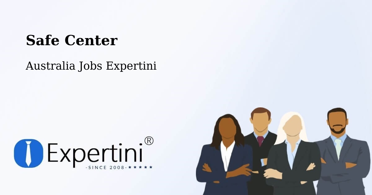 Safety Center – Lurnea - Australia Jobs Expertini